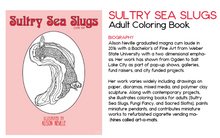 画像をギャラリービューアに読み込む, Sultry Sea Slugs Coloring Book Bio