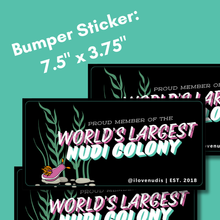 Load image into Gallery viewer, Proud Member of the World&#39;s Largest Nudibranch Colony - Waterproof &amp; Weather-Resistent Bumper, Circle, Oval Stickers
